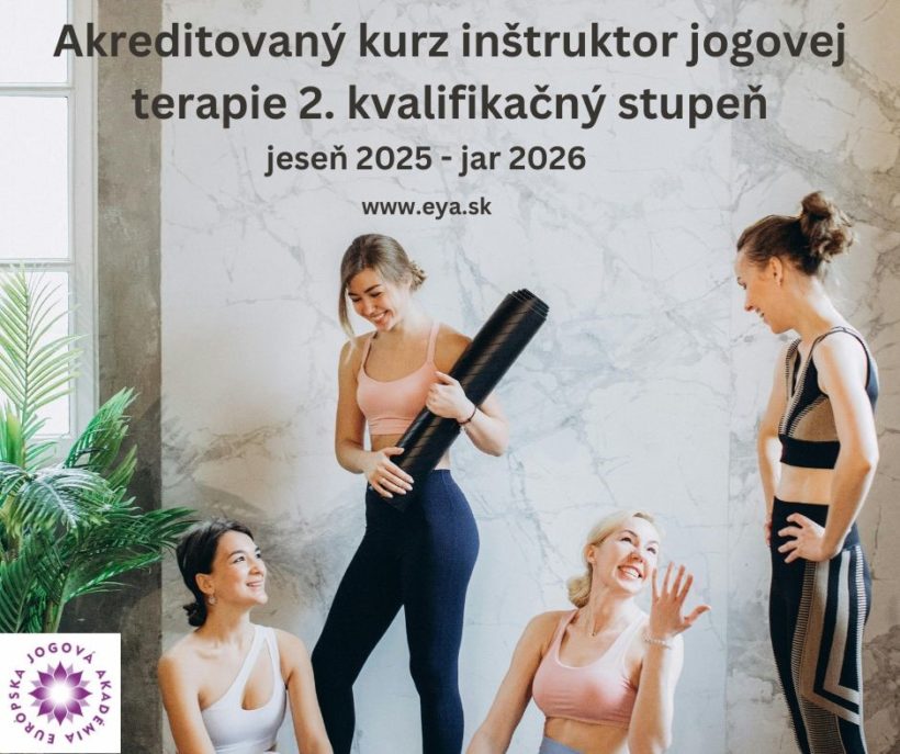 Akreditovaný kurz inštruktor jogovej terapie 2. kv. stupňa