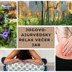 Jogovo-ajurvédsky relax večer 20. 3. 2025